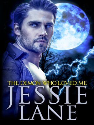 cover image of The Demon Who Loved Me